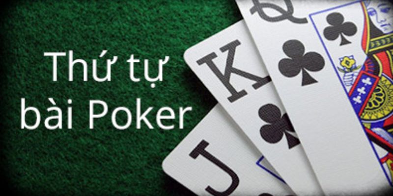 Poker - Trò Chơi Hấp Dẫn Nhất Trên Nền Tảng F8BET 2025 6 Tìm hiểu giá trị mỗi bộ bài quan trọng