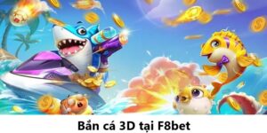 Bắn Cá 3D